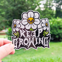 Keep Growing 4" Sticker