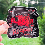 Fear the Reaper 4" Sticker