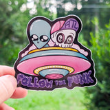 Follow the Funk Ufo 4" Sticker