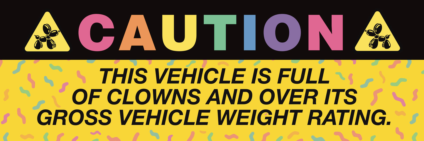 Clown Car Overweight Bumper Sticker