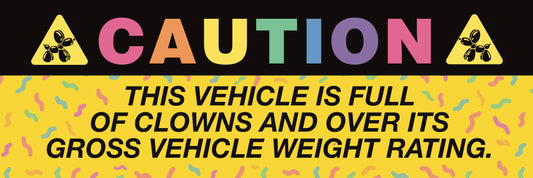 Clown Car Overweight Bumper Sticker