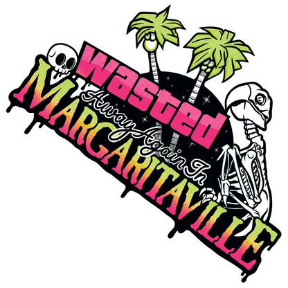 Wasted Away Again In Margaritaville 4" Sticker